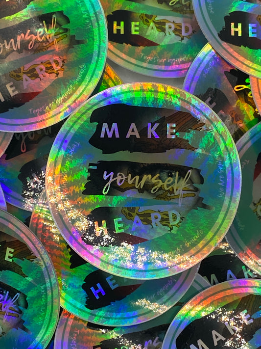 Make Yourself Heard Suicide Awareness Stickers